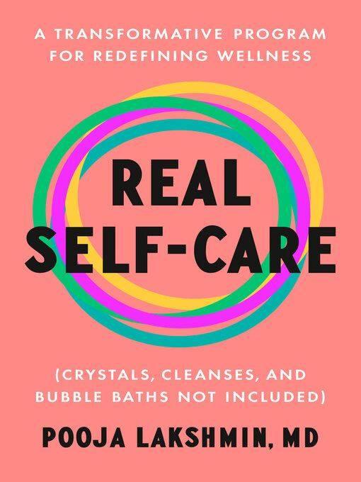 Title details for Real Self-Care by Pooja Lakshmin, MD - Wait list